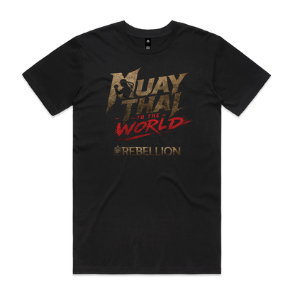 Muaythai to the World X Rebellion – Official Event T-Shirt - Black